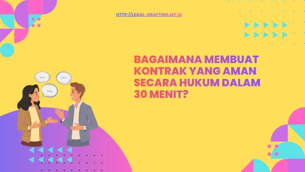 Langkah 1–5 Menyusun Kontrak dalam 30 Menit
