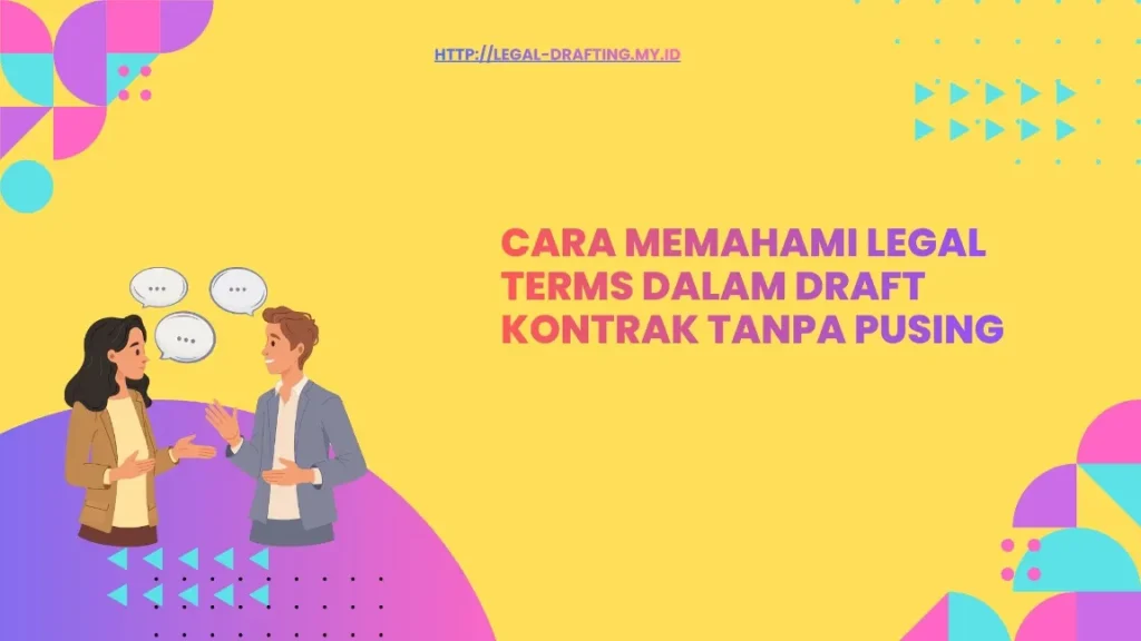 Mengapa Legal Terms Membingungkan
